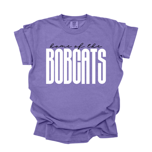 Home of the Bobcats Tee.